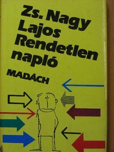 Zs. Nagy Lajos - Rendetlen napló [antikvár]