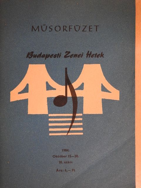 Budapesti Zenei Hetek műsorfüzet 1984/20. [antikvár]