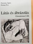 Pázmány Ágnes - Látás és ábrázolás [antikvár]