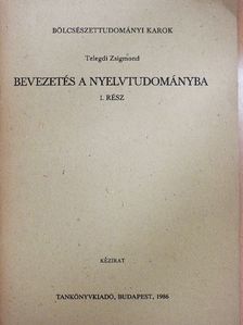 Telegdi Zsigmond - Bevezetés a nyelvtudományba I. [antikvár]