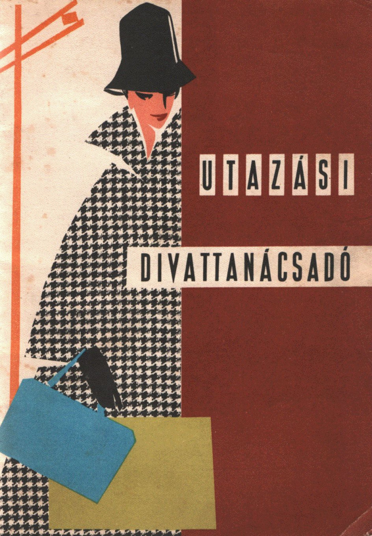 SOLTÉSZ NAGY ANNA - Utazási divattanácsadó [antikvár]