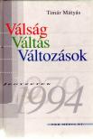 Timár Mátyás - Válság - váltás - változások [antikvár]