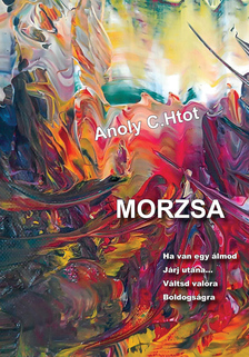 Anoly C. Htot - Morzsa / Fannada
