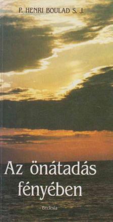 Az önátadás fényében [antikvár]
