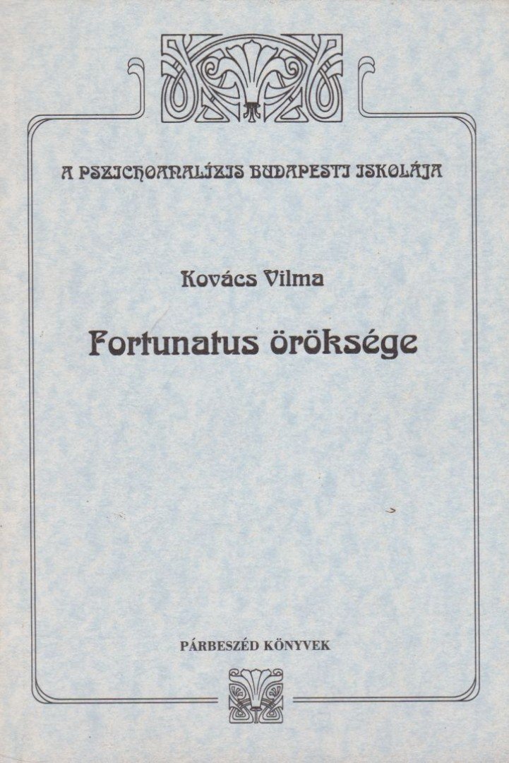Kovács Vilma - Fortunatus öröksége [antikvár]