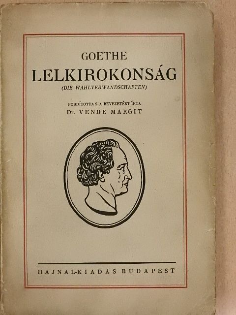 Goethe - Lelkirokonság [antikvár]