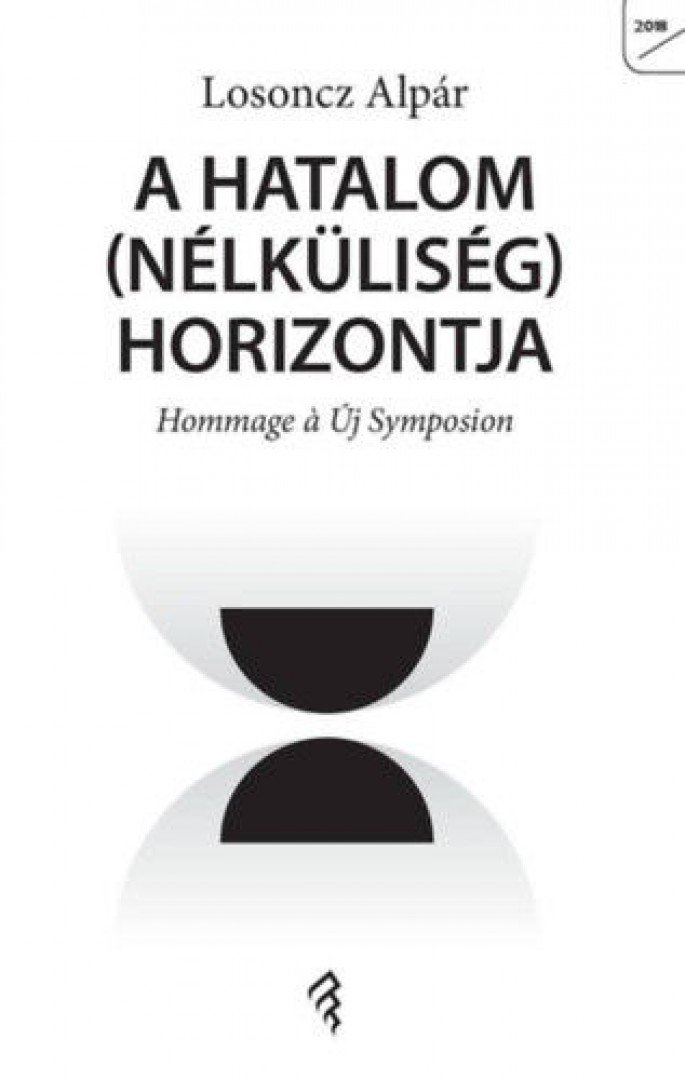 Losoncz Alpár - A hatalom(nélküliség) horizontja [antikvár]