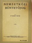 Dr. Szondy Viktor - Nemzetközi büntetőjog I. [antikvár]