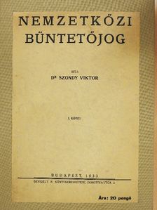 Dr. Szondy Viktor - Nemzetközi büntetőjog I. [antikvár]