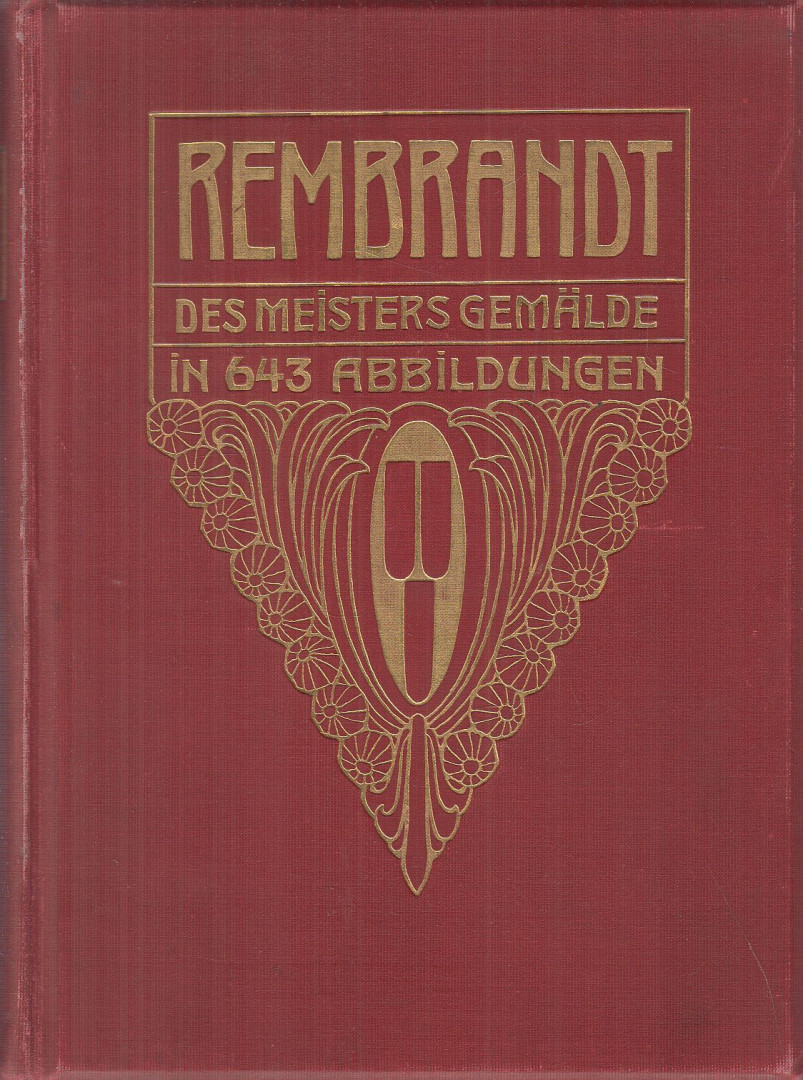 Valentiner, Wilhelm R., Rosenberg, Adolf - Rembrandt [antikvár]