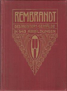 Valentiner, Wilhelm R., Rosenberg, Adolf - Rembrandt [antikvár]