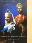 Shrabani Basu - Viktória királynő és Abdul [antikvár]