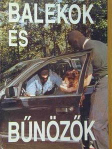 Diczig István - Balekok és bűnözők [antikvár]