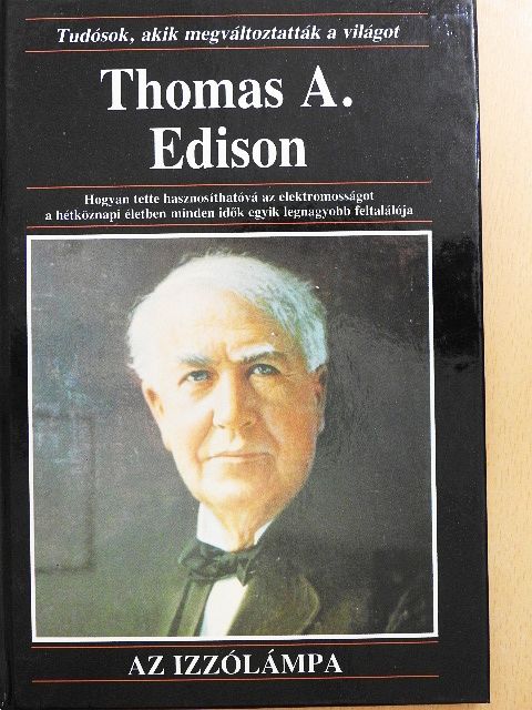 Sproule Anna - Thomas A. Edison [antikvár]