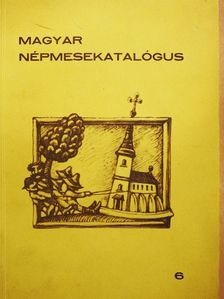 Magyar népmesekatalógus 6. [antikvár]