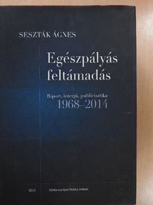 Seszták Ágnes - Egészpályás feltámadás [antikvár]