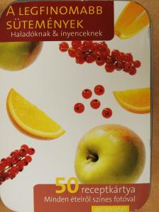 A legfinomabb sütemények haladóknak & ínyenceknek [antikvár]