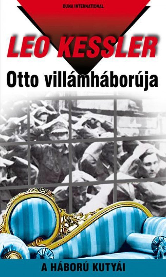 Leo Kessler - Otto villámháborúja [antikvár]