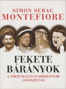 Simon Sebag Montefiore - Fekete bárányok [antikvár]