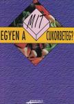 Dr. Gaál Zsolt, Kicsák Marian, Sági Katalin - Mit egyen a cukorbeteg? [antikvár]