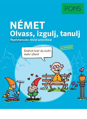 Stephanie Bernhuber - PONS Német nyelvkönyv | Olvass, izgulj, tanulj [szépséghibás]