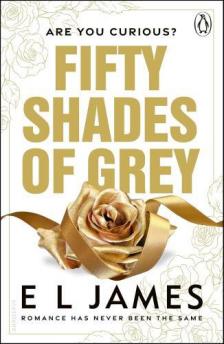 JAMES, EL - Fifty Shades of Grey (Fifty Shades Series, Book 1)