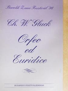 Ch. W. Gluck - Ch. W. Gluck: Orfeo ed Euridice [antikvár]