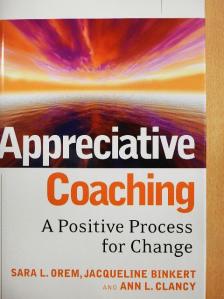 Ann L. Clancy - Appreciative Coaching [antikvár]