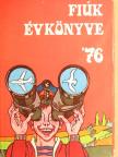 Ágh István - Fiúk Évkönyve 1976 [antikvár]