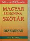 Magyar szinonimaszótár diákoknak [antikvár]