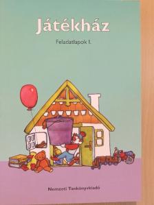 Meixner Ildikó - Játékház - Feladatlapok I. [antikvár]