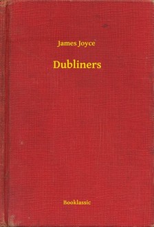James Joyce - Dubliners [eKönyv: epub, mobi]