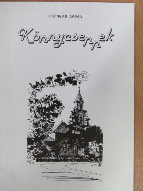 Csongár Árpád - Könnycseppek [antikvár]