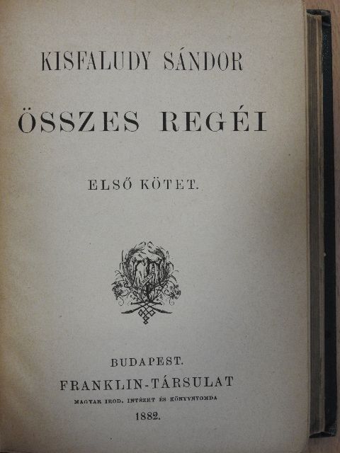 Kisfaludy Sándor - Kisfaludy Sándor összes regéi I-II. [antikvár]