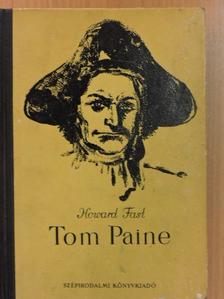 Howard Fast - Tom Paine [antikvár]