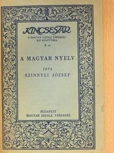 Szinnyei József - A magyar nyelv [antikvár]