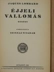 Jaques Lombard - Éjjeli vallomás [antikvár]
