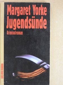 Margaret Yorke - Jugendsünde [antikvár]