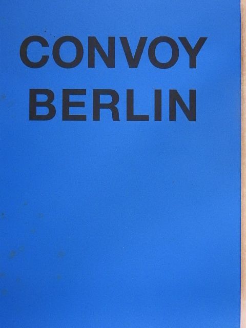 Convoy Berlin [antikvár]