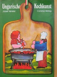 Venesz József - Ungarische Kochkunst [antikvár]