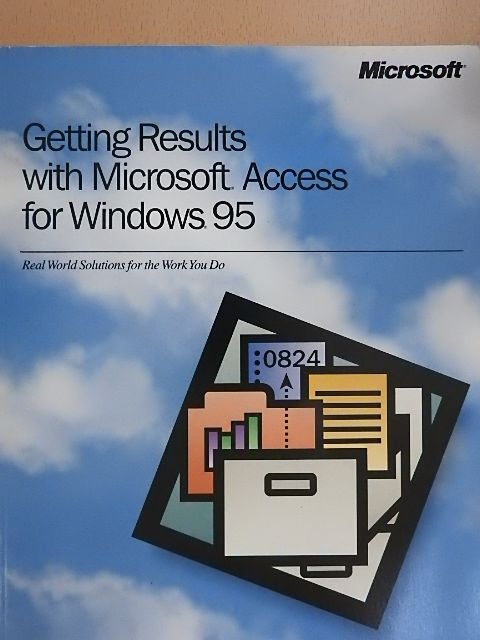 Getting Results with Microsoft Access for Windows 95 [antikvár]