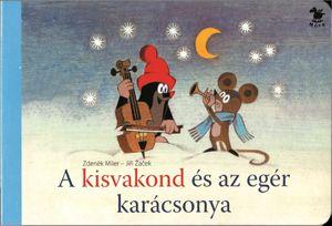 Zdenek Miler - A kisvakond és az egér karácsonya - Lapozó