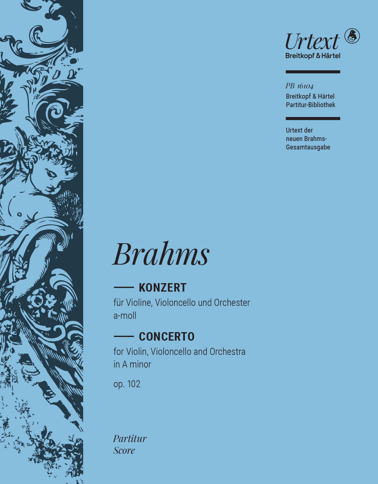 BRAHMS... - KONZERT FÜR VIOLINE, VIOLONCELLO UND ORCHESTER a-MOLL OP.102, PARTITUR