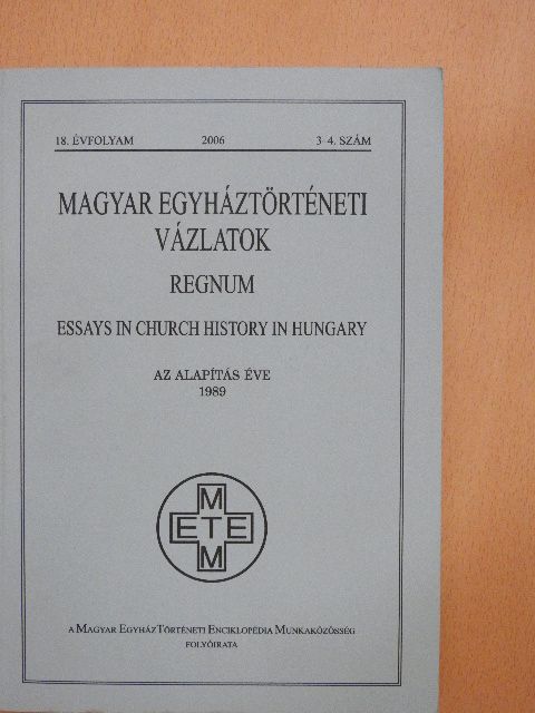 Farkas Gábor Farkas - Magyar Egyháztörténeti Vázlatok 2006/3-4. [antikvár]
