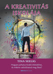 Tina Seelig - A kreativitás iskolája [eKönyv: epub, mobi]