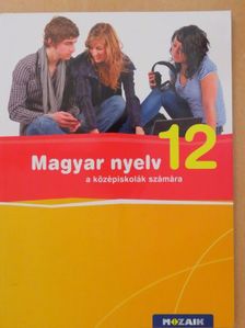 Fráter Adrienne - Magyar nyelv 12. [antikvár]