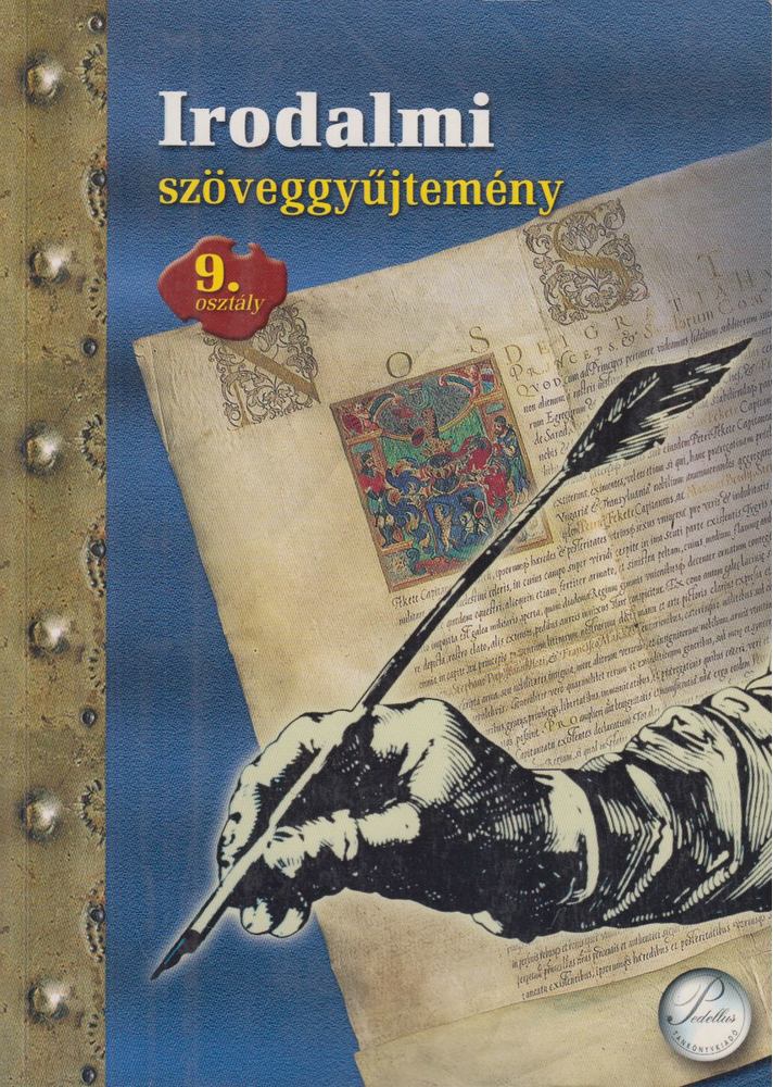 Schleicher Imréné - Irodalmi szöveggyűjtemény 9. osztály [antikvár]