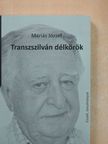 Máriás József - Transzszilván délkörök [antikvár]