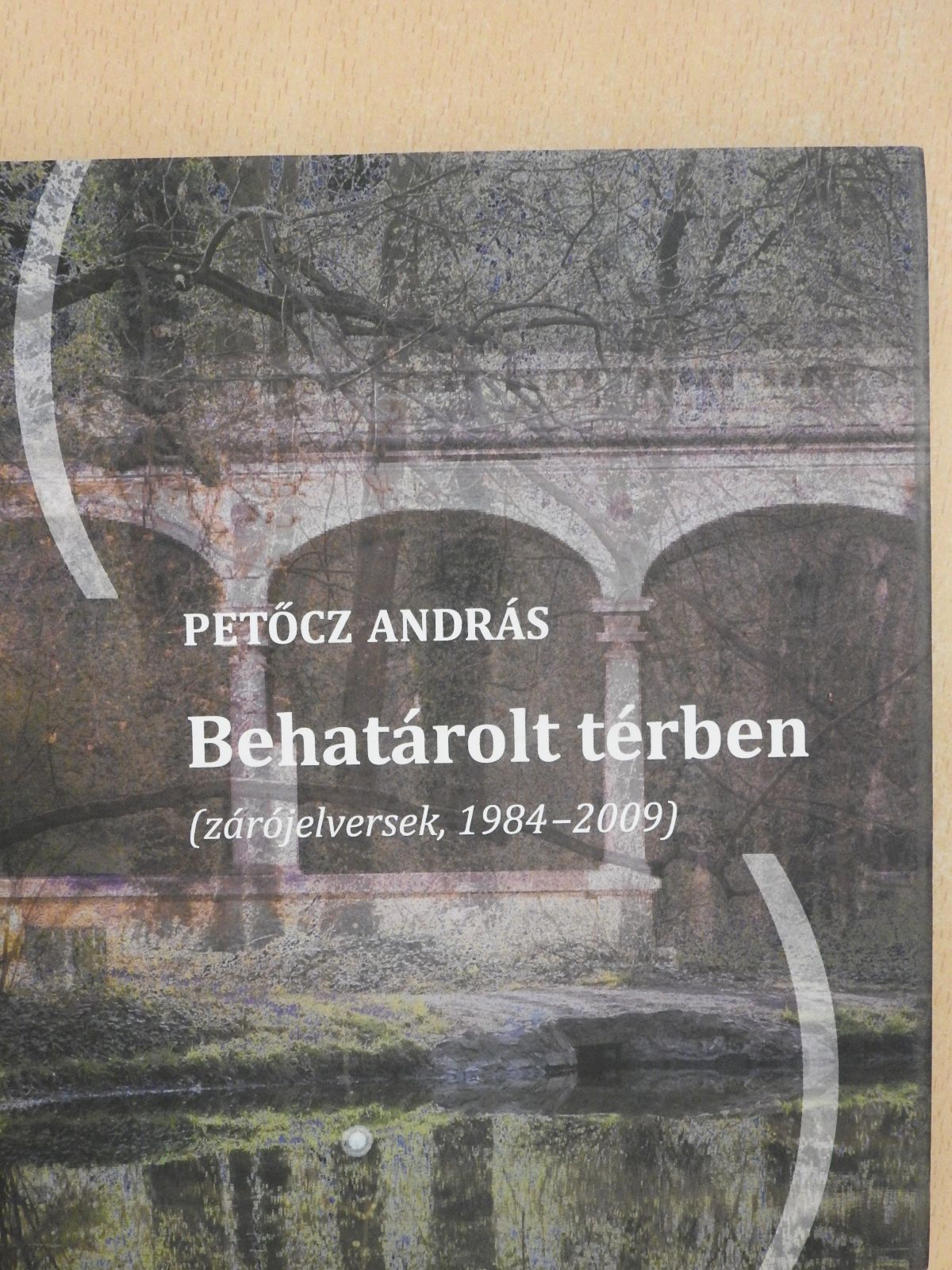 Petőcz András - Behatárolt térben (dedikált példány) [antikvár]
