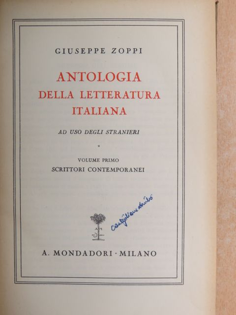 Giuseppe Zoppi - Antologia della letteratura Italiana I. (Dr. Castiglione László könyvtárából) [antikvár]